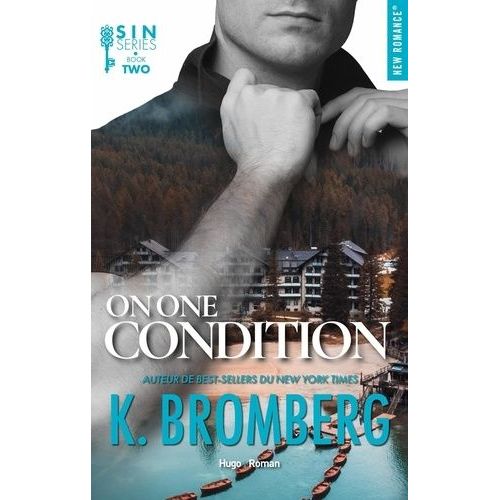 S.I.N. Tome 2 - On One Condition   de Bromberg K.  Format Beau livre 