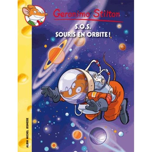 Geronimo Stilton - Tome 67 - Sos Souris En Orbite !    Format Broch 