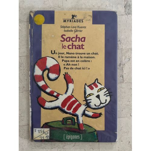 Sacha Le Chat, De Stphan Levy Kuentz & Isabelle Carrier    