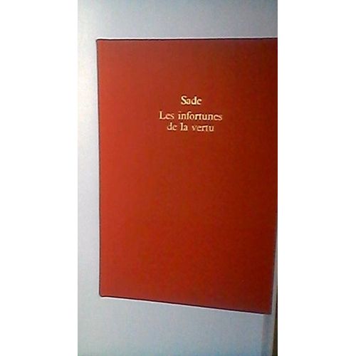 Sade Les Infortunes de la Vertu. Littérature Rakuten