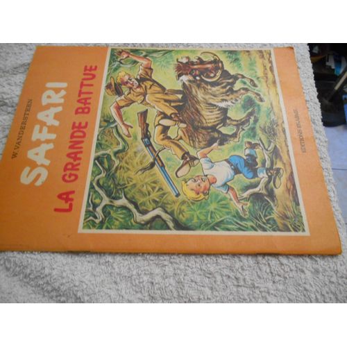 Safari 12 La Grande Battue Editions Erasme   de VANDERSTEEN 