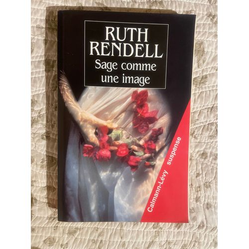 Sage Comme Une Image, Ruth Rendell, Calmann-Lvy Suspense   
