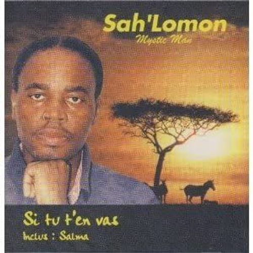 Sah'lomon / Si Tu T'en Vas / Cd Zouk
