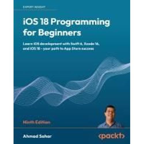 Ios 18 Programming For Beginners - Ninth Edition    Format Broch 