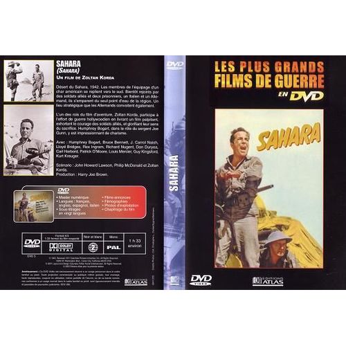 Sahara Dvd : Les Plus Grands Films De Guerre Acteurs : Humphrey Bogart - Bruce Bennett -  J. Carrol Naish - Lloyd Bridges