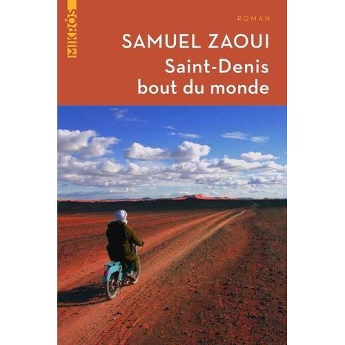 Saint-Denis Bout Du Monde   de Zaoui Samuel  Format Poche 