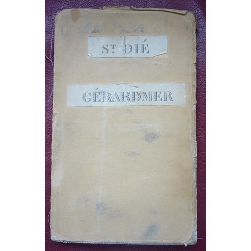 Saint Die / Gerardmer Carte Gographique De L' Arme 1/50.000 me / Vers 1910