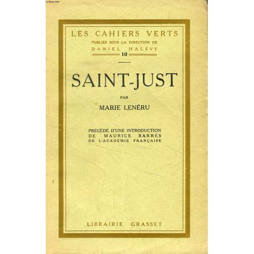 Saint-Just (Les Cahiers Verts, 10)   de LENERU MARIE  Format Broch 