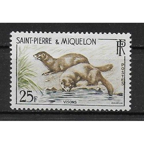 Saint-Pierre-Et-Miquelon 1959 : Visons - Timbre 25 F. Vert Fonc, Brun Et Vert Neuf **