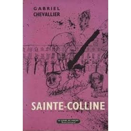 Sainte Colline   de gabriel chevallier