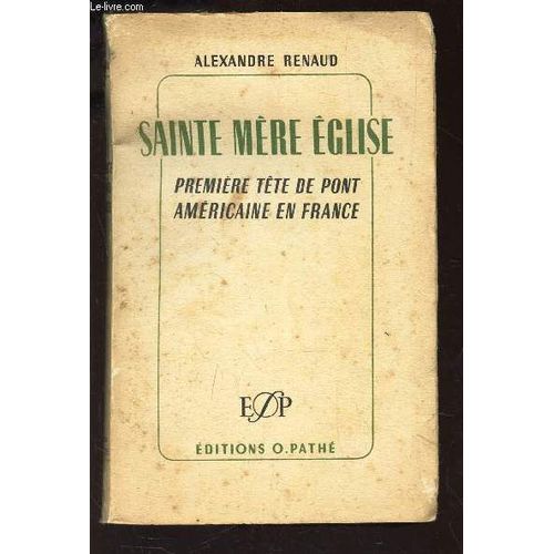Sainte Mere Eglise Premiere Tete De Pont Amercaine En France Rakuten