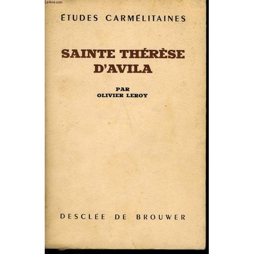 Sainte Therese D'avila   de Olivier Leroy  Format Broch 