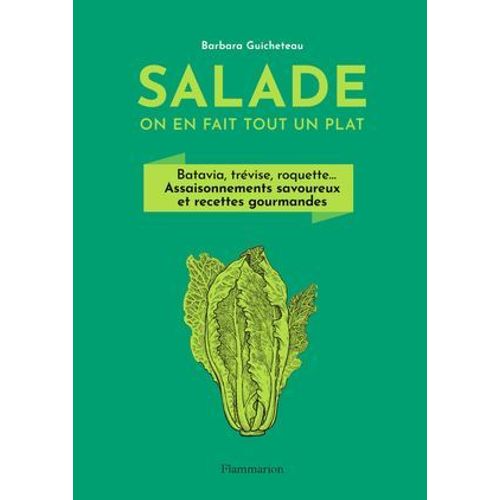 Salade, On En Fait Tout Un Plat  