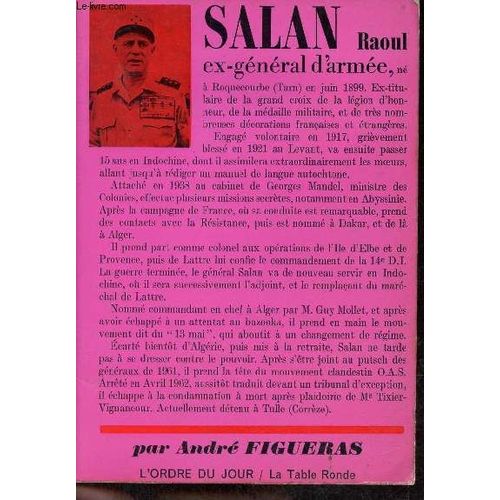 Salan Raoul, Ex-Gnral ... Collection L Ordre Du Jour.   de Figueras Andr 