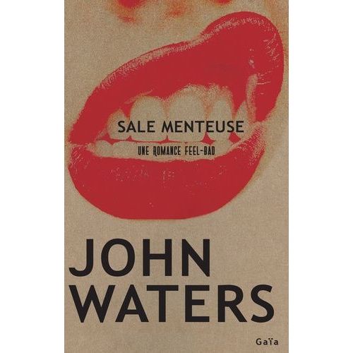 Sale Menteuse - Une Romance Feel-Bad   de Waters John  Format Grand Format 