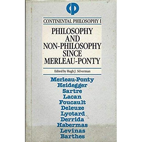 Philosophy And Non-Philosophy Since Merleau-Ponty   de Sallis John  Format Broch 