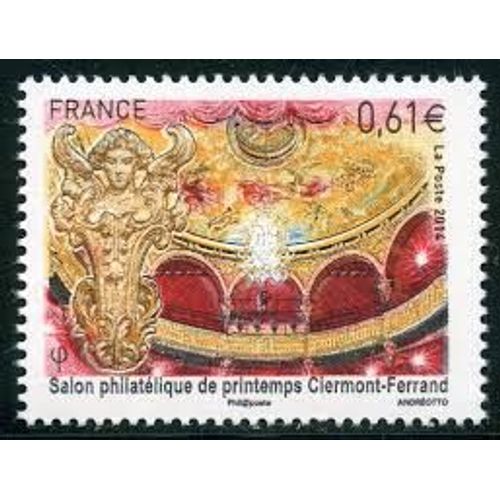 Salon Philatlique De Printemps  Clermont-Ferrand : Vue Intrieure De L'opra Anne 2014 N 4851 Yvert Et Tellier Luxe