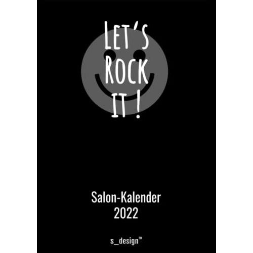 Salon-Planer / Friseur Salon Termin-Kalender 2022 Fr Friseure & Friseuse: Detaillierter Din A4 Tages-Planer / Termin-Buch Von 7:00 Bis 21:00 Uhr, 4 Termine / Std. Fr Kunden-Termine   de S_DESIGN Salon Kalender 2022  Format Broch 