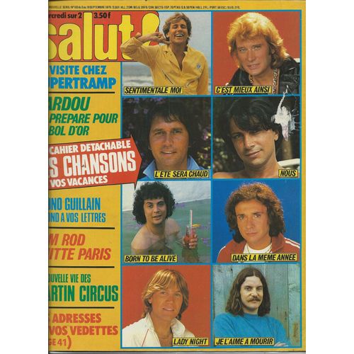 Salut 05/09/1979 Franois Valery, Bruno Guillain, Delpech, Plastic Bertran, Stinky Toys, Sardou, Herv Vilard, Dave, Supertramp, Dan Perlman, Hallyday, Starshooter,Martin Circus,Juvet,Bos & Hernandez