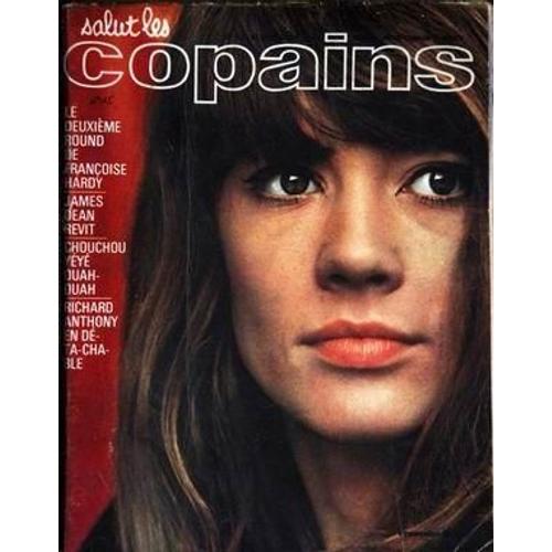 Salut Les Copains N 15 Du 01/10/1963 - Francoise Hardy - James Dean - Richard Anthony. Gaya Becaud Lea Lettre De Johnny