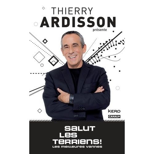 Thierry Ardisson Prsente Salut Les Terriens ! - Les Meilleures Vannes    Format Broch 