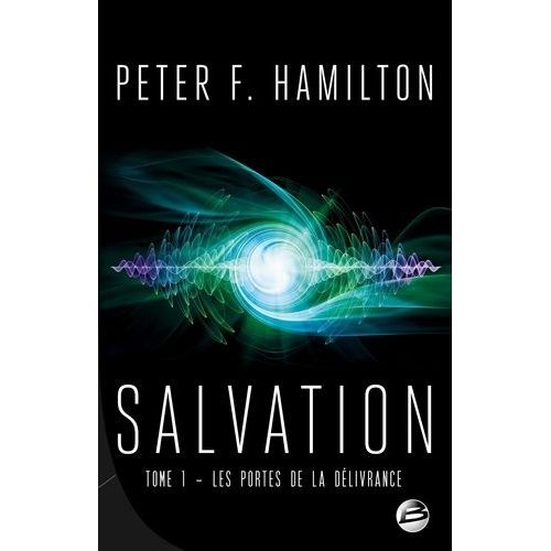 Salvation - Tome 1 - Les Portes De La Dlivrance    Format Beau livre 