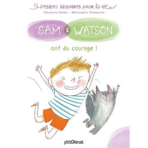 Sam & Watson - Sam & Watson Ont Du Courage   de Dulier Ghislaine  Format Album 