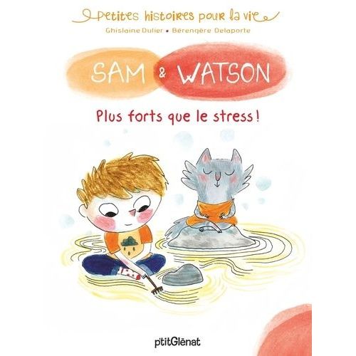 Sam & Watson - Sam & Watson Plus Forts Que Le Stress !   de Dulier Ghislaine  Format Album 