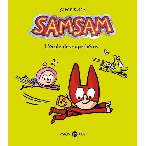 Samsam - Tome 9 - L'cole Des Superhros    Format Album 