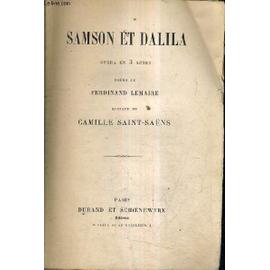 Samson Et Dalila Opera En Actes Poeme De Ferdiand Lemaire