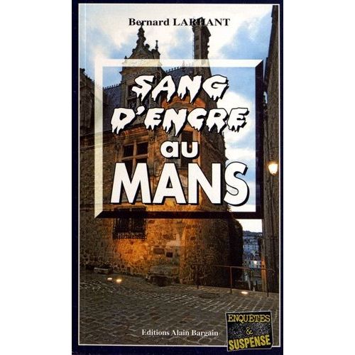 Sang D'encre Au Mans    Format Poche 