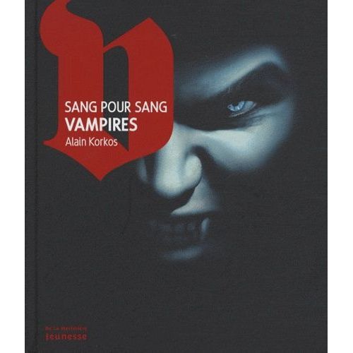 Sang Pour Sang Vampires   de Korkos Alain  Format Album 