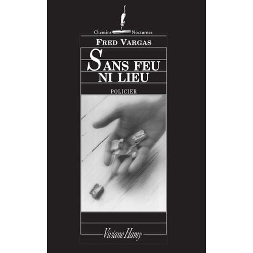 Sans Feu Ni Lieu  