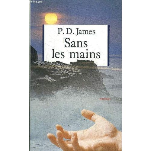Sans Les Mains   de p d james