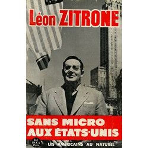 Sans Micro Aux Etats-Unis / 1961 / Zitrone, Lon / Rf8887   de auteur  Format Reli 