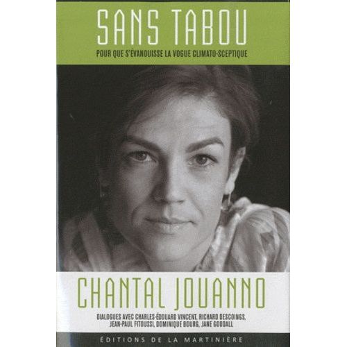 Sans Tabou - Dialogues Avec Charles-Edouard Vincent, Richard Descoing, Jean-Paul Fitoussi, Dominique Bourg, Jane Goodall    Format Broch 