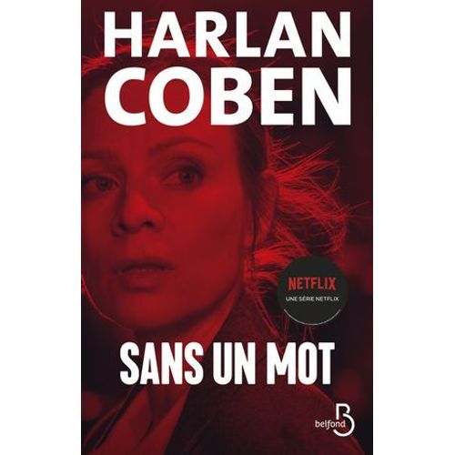 Sans Un Mot - Dsormais Une Srie Netflix  