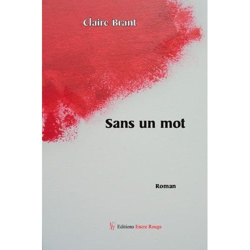 Sans Un Mot   de Brant-c  Format Broch 