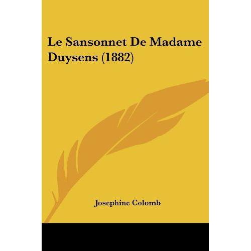 Sansonnet De Madame Duysens (1882)   de unknown  Format Broch 