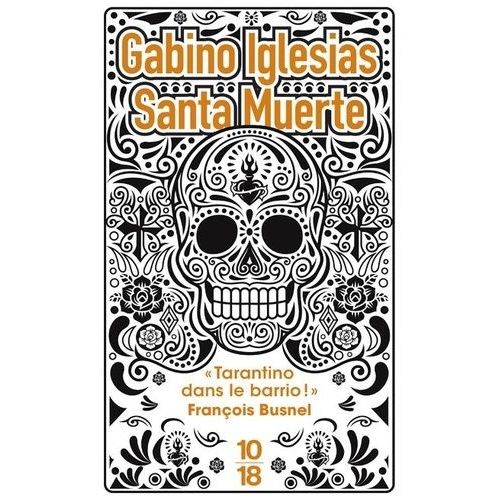 Santa Muerte - Un Barrio Noir    Format Poche 