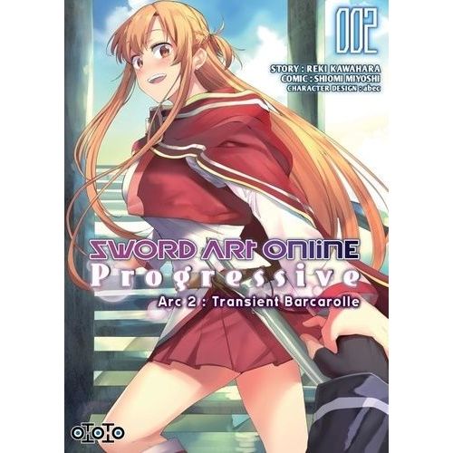 Sword Art Online - Progressive Arc Ii - Transient Barcarole - Tome 2    Format Tankobon 