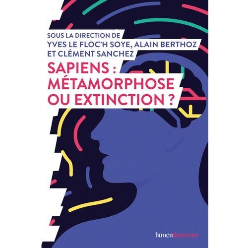 Sapiens - Mtamorphose Ou Extinction ?    Format Beau livre 
