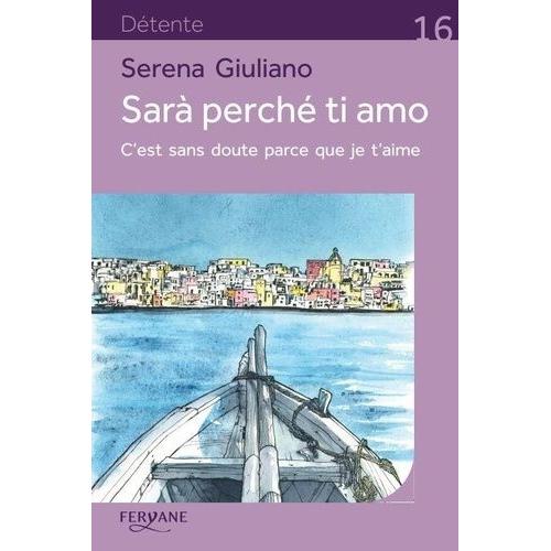 Sar Perch Ti Amo   de Giuliano Serena  Format Beau livre 