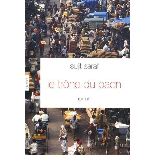 Le Trne Du Paon   de Saraf Sujit  Format Beau livre 