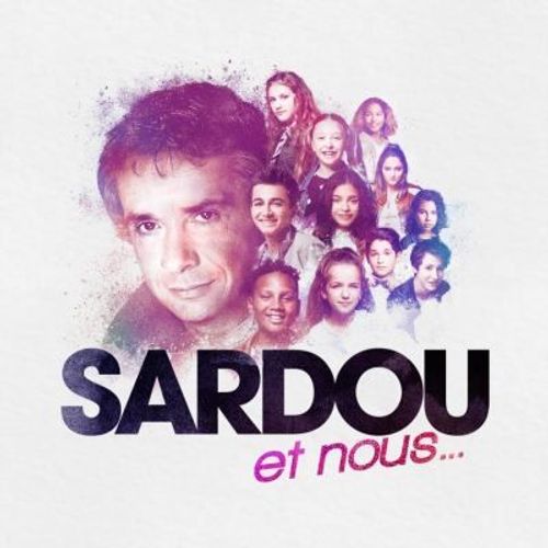 Sardou Et Nous... - Collectif