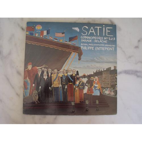 Satie : Gymnopdies N 1 Et 3. Parade. Relche. Royal Philarmonic Orchestra - Erik Saie