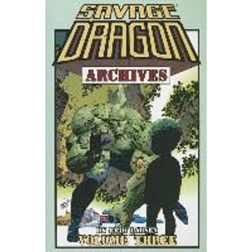 Savage Dragon Archives, Volume Three    Format Broch 