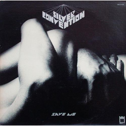Save Me (Original U.S.A. Press 1975) - Silver Convention