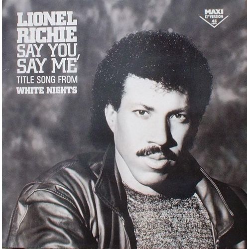 Say You Say Me - Lionel Richie