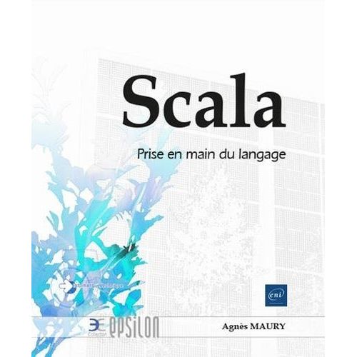 Scala - Prise En Main Du Langage   de Maury Agns  Format Beau livre 
